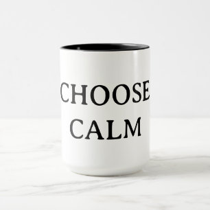 Choose Calm – Minimal Coffee Mug   Aesthetic Zen Q