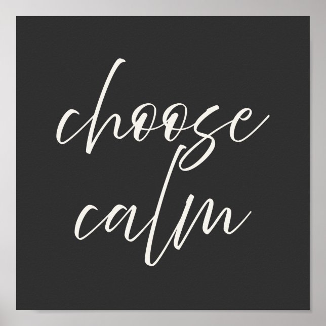 “Choose Calm” Minimalist Poster | Gray & Ivory  (Front)