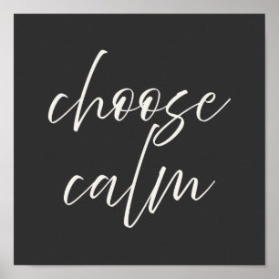 “Choose Calm” Minimalist Poster   Grey & Ivory 