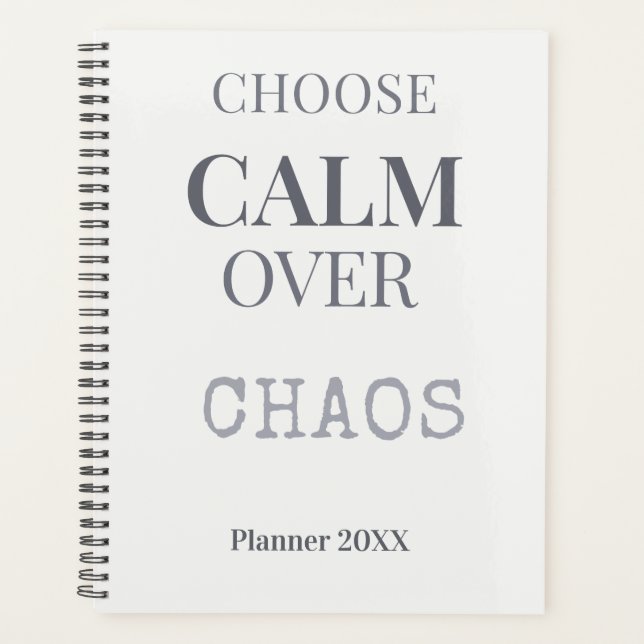 Choose Calm Over Chaos Minimalist Quote Typography Planner (Front)