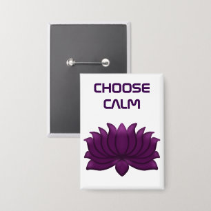 Choose Calm Purple Lotus Flower