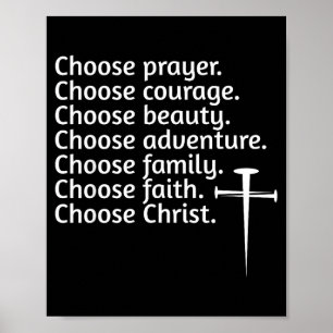 Choose Christ Prayer Courage Beauty Family, Advent Poster
