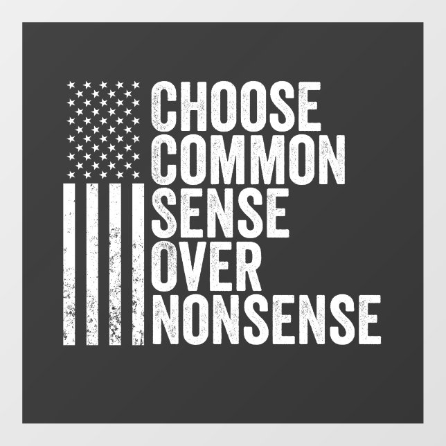 Choose Common Sense Over Nonsense Harris Walz (Sheet)