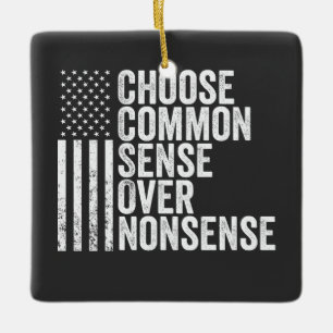 Choose Common Sense Over Nonsense Harris Walz Ceramic Ornament