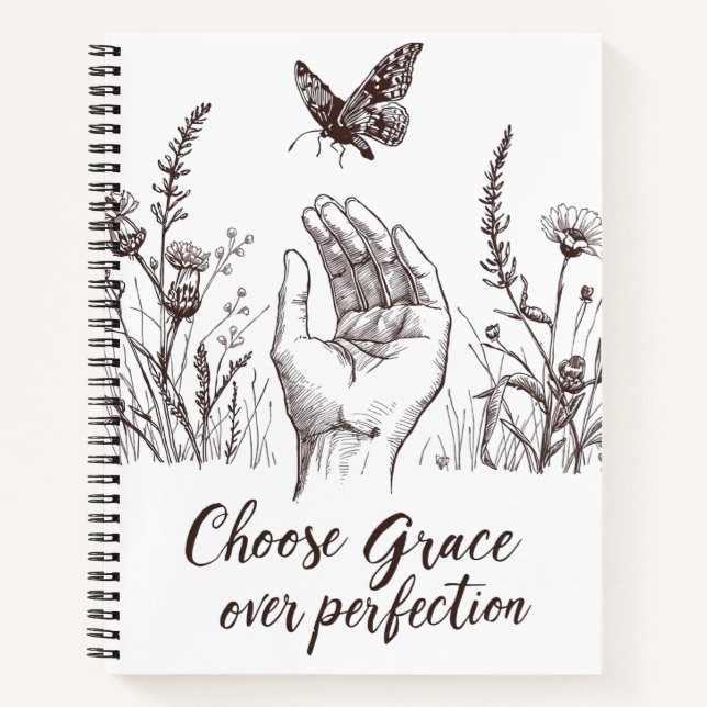 Choose Grace Over Perfection Notebook (Front)