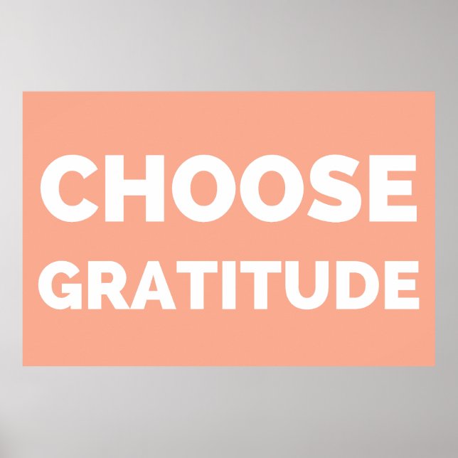 Choose Gratitude Poster - Inspirational Quote (Front)