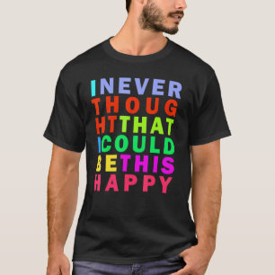 Choose Hapiness Inspirational Quote T-Shirt