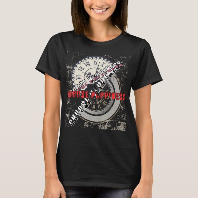 Choose Happiness - CHPNS01 T-Shirt (Front)