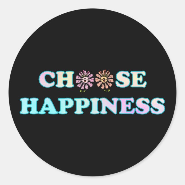 Choose Happiness Classic Round Sticker (Front)