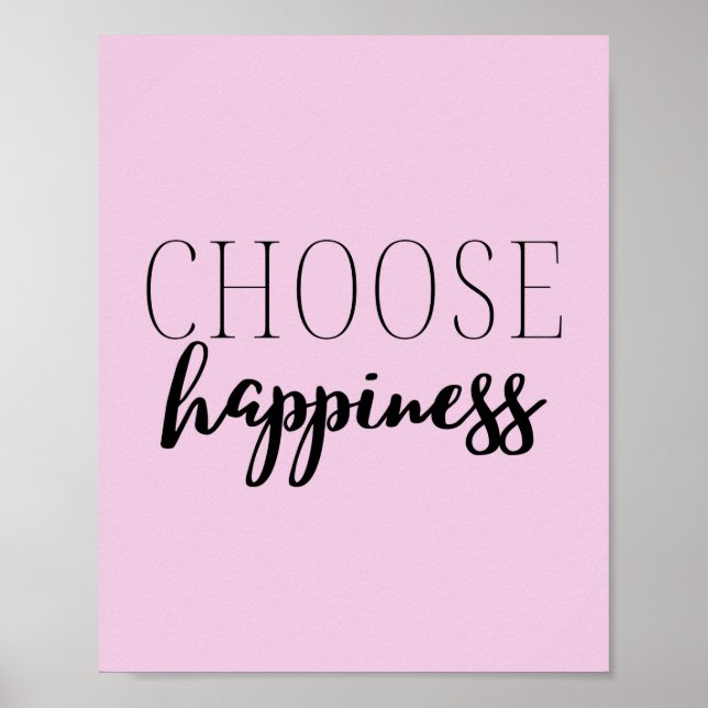 Choose Happiness Inspirational Quote On Happy Life Poster (Front)