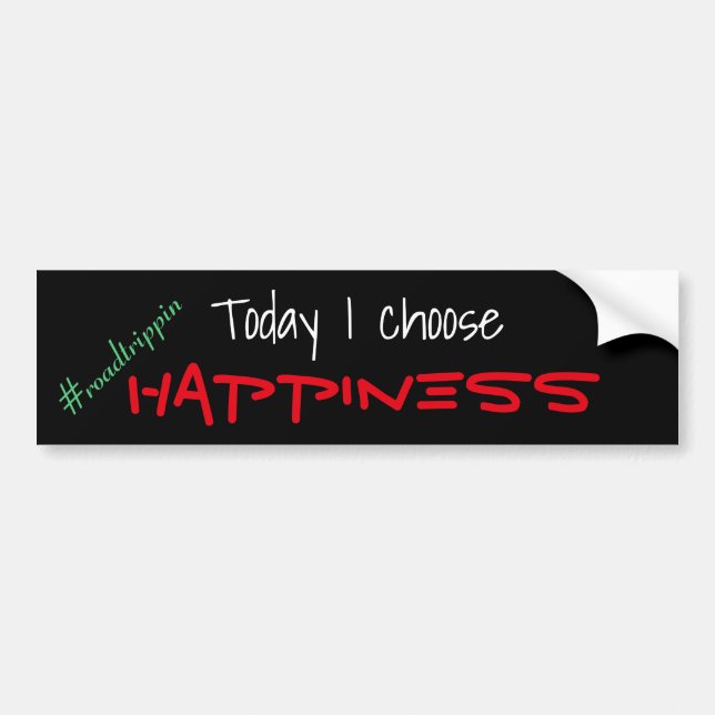 Choose Happiness #roadtrippin Bumper Sticker (Front)
