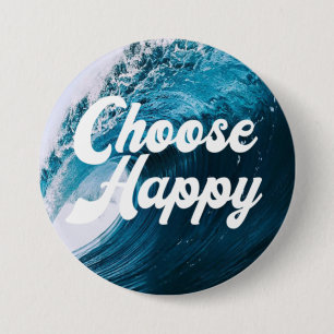 Choose Happy 7.5 Cm Round Badge