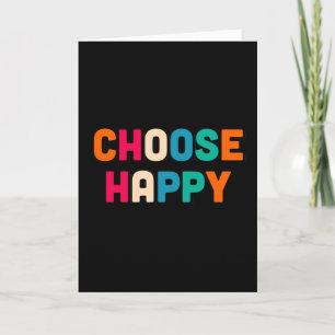 Choose happy card