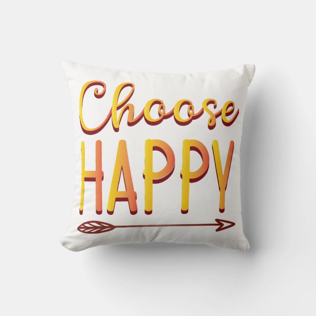 Choose Happy  Cushion (Front)