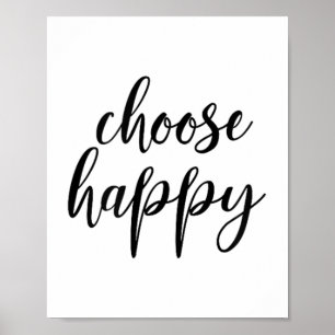 Choose Happy - For Women & Men, Motivational Q Poster