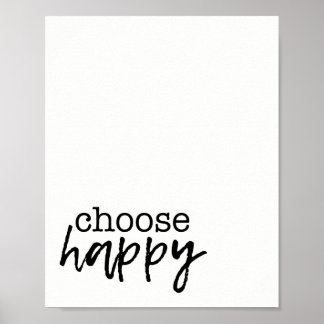 Choose Happy Home Decor Inspiration Print