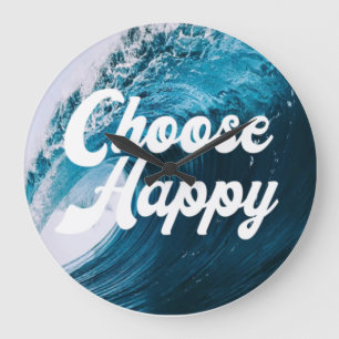 Choose Happy  Large Clock