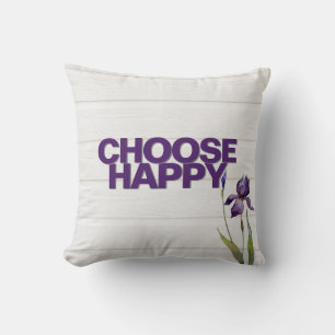 Choose Happy Purple Iris on Wood Cushion