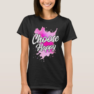 Choose Happy Shirt Watercolor Positive Message
