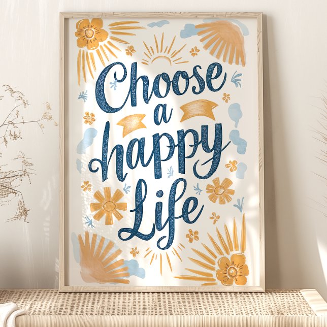 Choose Happy: Sunny Floral Art Print (Creator Uploaded)