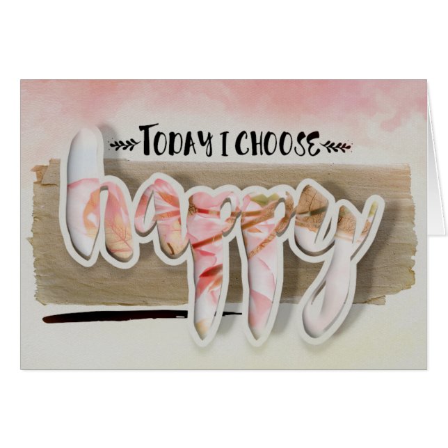 Choose Happy Typography Flowers Blank Card (Front Horizontal)