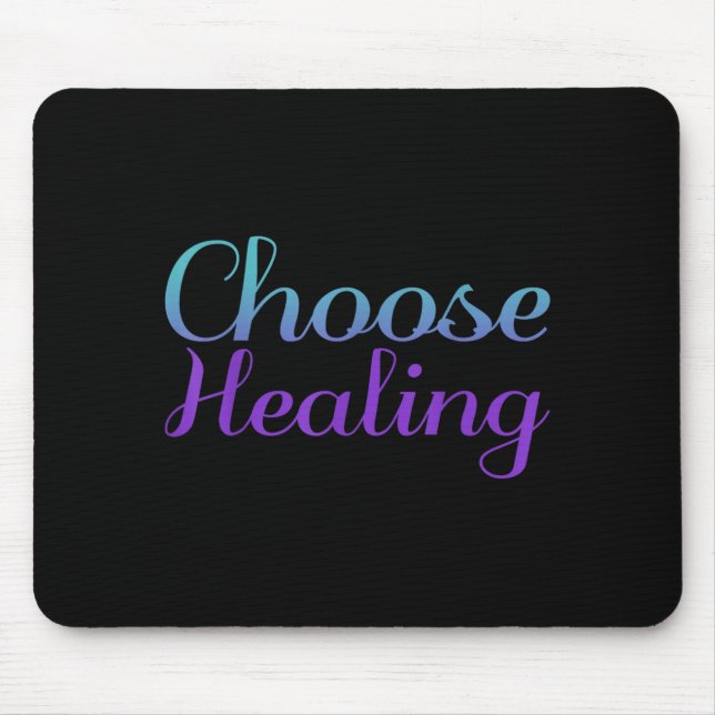 Choose Healing Prevention Awareness Design Mouse Pad (Front)