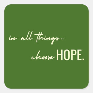 choose hope. in all things. Stickers Labels modern