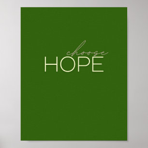 choose hope Poster & Prints