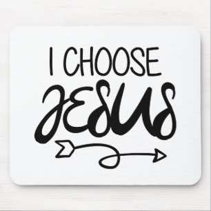 Choose Jesus Art Gospel Graphics Christian Art Quo Mouse Pad