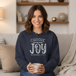 Choose JOY Bible Verse Christian Hoodie