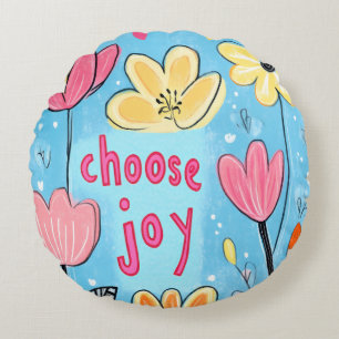 Choose Joy Colourful Flower Art Round Cushion
