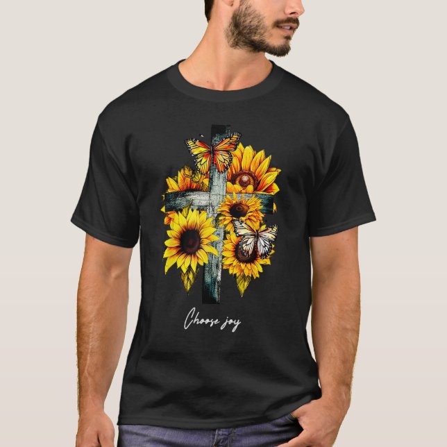 Choose joy Cross Sunflowers Butterflies Christian T-Shirt (Front)