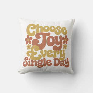Choose Joy Every Single Day Retro Groovy Quote Cushion