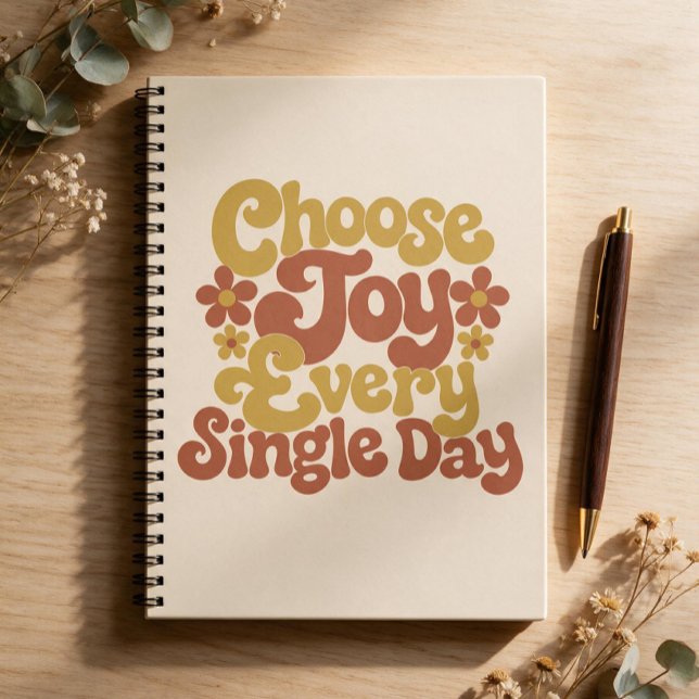 Choose Joy Every Single Day Retro Groovy Quote Notebook (Choose Joy Every Single Day Retro Groovy Quote Notebook)