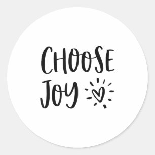 Choose Joy Hapness Heart Insrational Motivational  Classic Round Sticker