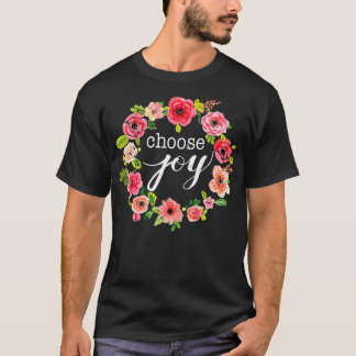 Choose Joy Inspirational Quote Boho Floral Wreath  T-Shirt
