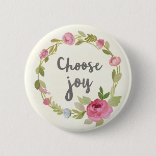 Choose Joy   Pink Pastel Roses 6 Cm Round Badge