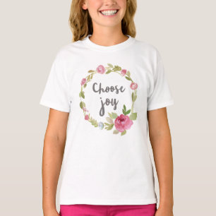 Choose Joy   Pink Pastel Roses T-Shirt
