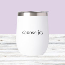 choose joy - positive thoughts simple typography