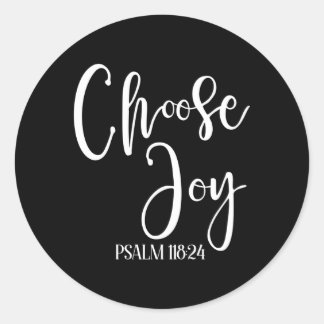 Choose Joy Psalm 11824 Religious Classic Round Sticker