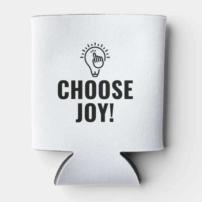 Choose joy quote can cooler (Front)