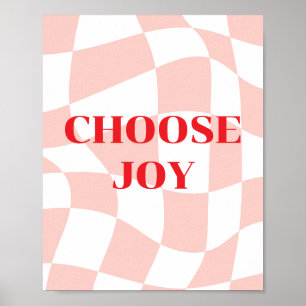 Choose Joy, retro pattern pink and white Poster