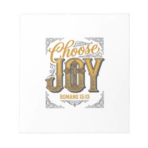 Choose Joy Romans 15_13 Christian Faith Shirt_1 Notepad
