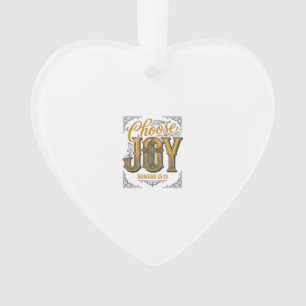 Choose Joy Romans 15_13 Christian Faith Shirt_1 Ornament