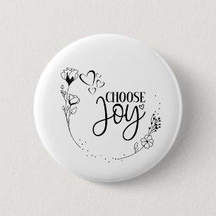 "Choose Joy!" - Script Positive Quote Inspiration 6 Cm Round Badge