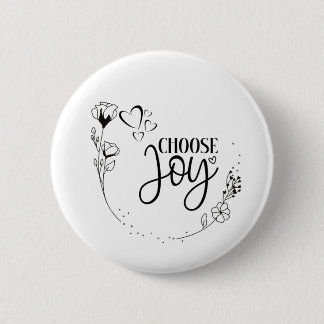 "Choose Joy!" - Script Positive Quote Inspiration 6 Cm Round Badge