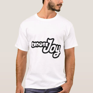 Choose Joy T-Shirt