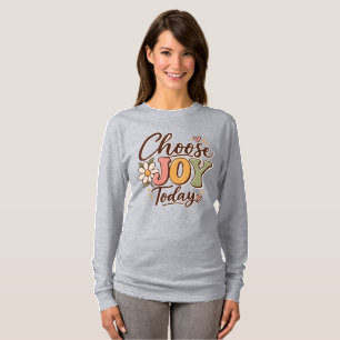 Choose Joy Today Retro Groovy Daisy Positive Quote T-Shirt