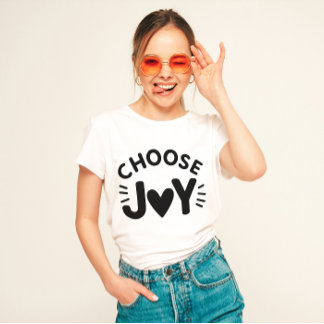 "Choose Joy" Uplifting T-Shirt