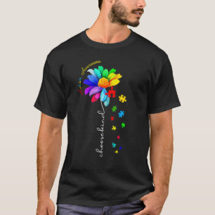 Choose Kind Autism Awareness Sunflower Mum Women K T-Shirt